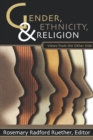 Image for Gender, Ethnicity, and Religion
