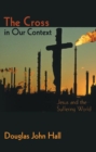 Image for The Cross in Our Context