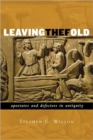 Image for Leaving the Fold Apostates and Defectors in Antiquity