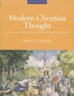 Image for Modern Christian Thought : Volume 1 &amp; 2 : The Enlightenment and the Nineteenth Century and the Twentieth Century