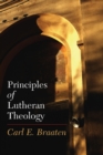 Image for Principles of Lutheran Theology