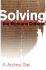 Image for Solving the Romans Debate