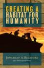 Image for Creating a habitat for humanity  : no hands but yours