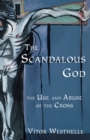 Image for The Scandalous God