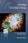 Image for Cosmology : From Alpha to Omega