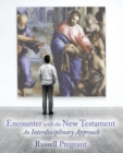 Image for Encounter with the New Testament  : an interdisciplinary approach