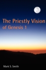 Image for The priestly vision of Genesis 1