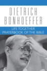 Image for Life together  : Prayerbook of the Bible