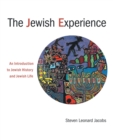 Image for The Jewish experience  : an introduction to Jewish history and Jewish life