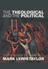 Image for The Theological and the Political