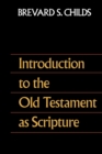 Image for Introduction to the Old Testament as Scripture