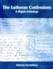 Image for The Lutheran Confessions : A Digital Anthology