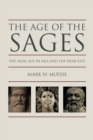 Image for The Age of the Sages