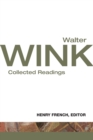 Image for Walter Wink : Collected Readings