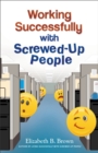 Image for Working successfully with screwed-up people