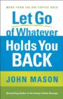 Image for Let Go of Whatever Holds You Back