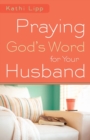 Image for Praying God`s Word for Your Husband