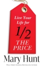 Image for Live Your Life for Half the Price