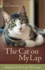 Image for The Cat on My Lap - Stories of the Cats We Love