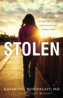 Image for Stolen – The True Story of a Sex Trafficking Survivor