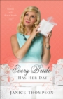 Image for Every Bride Has Her Day A Novel