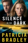 Image for Silence in the Dark - A Novel