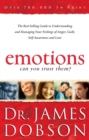 Image for Emotions: Can You Trust Them? - The Best-Selling Guide to Understanding and Managing Your Feelings of Anger, Guilt, Self-Awareness and Love