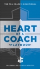 Image for Heart of a Coach Playbook : Daily Devotions for Leading by Example