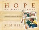 Image for Hope No Matter What : Helping Your Children Heal After Divorce
