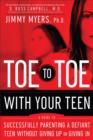 Image for Toe to Toe with Your Teen