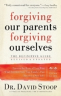 Image for Forgiving Our Parents, Forgiving Ourselves - The Definitive Guide