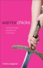 Image for Warrior Chicks : Rising Strong, Beautiful &amp; Confident