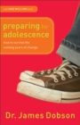 Image for Preparing for Adolescence – How to Survive the Coming Years of Change