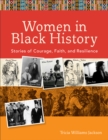 Image for Women in Black History – Stories of Courage, Faith, and Resilience