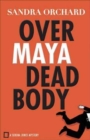 Image for Over Maya Dead Body