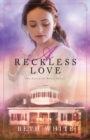Image for A Reckless Love