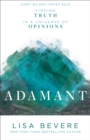 Image for Adamant – Finding Truth in a Universe of Opinions