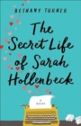 Image for Secret Life of Sarah Hollenbeck, Th