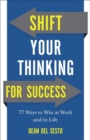 Image for Shift Your Thinking for Success