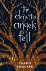 Image for The day the angels fell