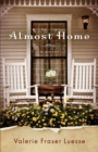 Image for Almost home  : a novel