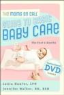 Image for The Moms on Call Guide to Basic Baby Care