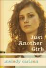 Image for Just another girl  : a novel