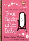 Image for The New Mom&#39;s Guide to Your Body After Baby