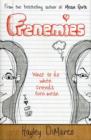 Image for Frenemies : What to Do When Friends Turn Mean