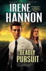 Image for Deadly Pursuit – A Novel