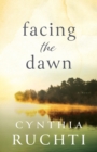 Image for Facing the Dawn