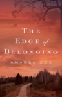 Image for The Edge of Belonging