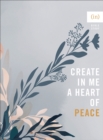 Image for Create in me a heart of peace