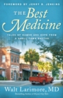 Image for The Best Medicine - Tales of Humor and Hope from a Small-Town Doctor